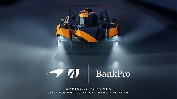BankPro宣布与迈凯轮耐力车队在世界耐力锦标赛中的合作